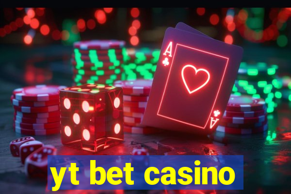 yt bet casino